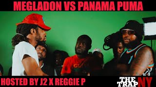 Megladon vs Panama Puma | Hosted By J2 x Reggie P | The Trap NY