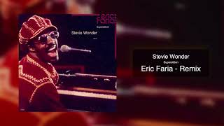 Eric Faria - Remix - Stevie Wonder - Superstition