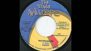 Capleton - Red Pon Backra (Body Snatcher Riddim)