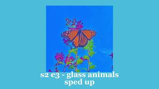 season 2 episode 3 - glass animals | sped up Resimi