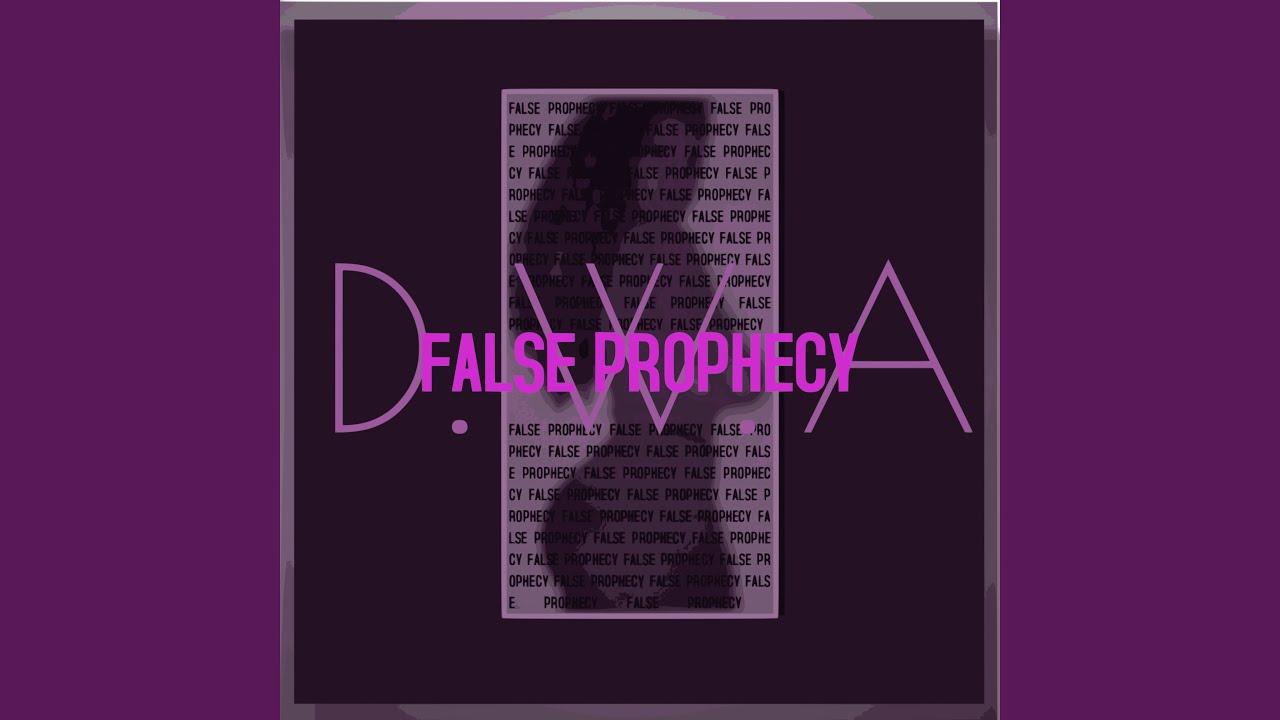 Watch False Prophecy on YouTube Watch False Prophecy on YouTube