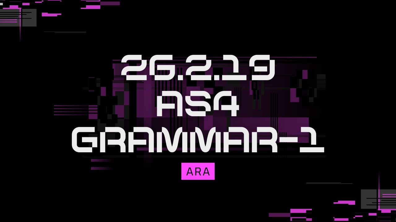26.2.19 AS4 Grammar-1