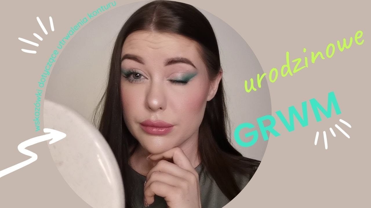 GRWM ZIELONY MAKIJAŻ NA URODZINY