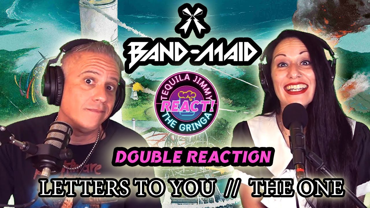 DOUBLE DOSE FOR MADIACS! - BAND-MAID - LETTERS TO YOU / THE ONE - DOUBLE REACTION