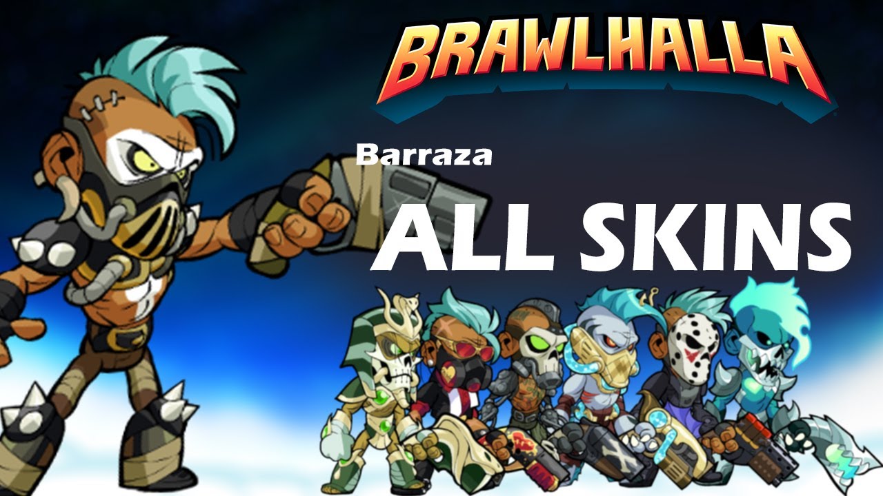 [OLD]Brawlhalla Barraza ALL SKINS Showcase