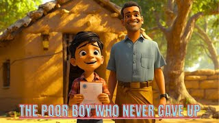 The Poor Boy Who Never Gave Up | English Motivational Story | Fire Inside
