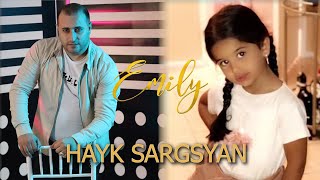 Hayk Sargsyan - Emily 2021