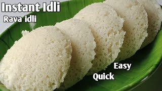 Sooji Idli Recipe | Soft and Spongy Idli | Rava Idli | Instant Idli Recipe