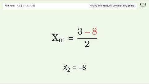 Find the midpoint between two points p1 (3,1) and p2 (-8,-10): Step-by-Step Video Solution