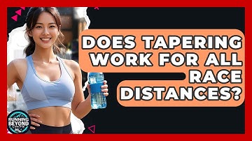Does Tapering Work For All Race Distances? - Running Beyond Limits