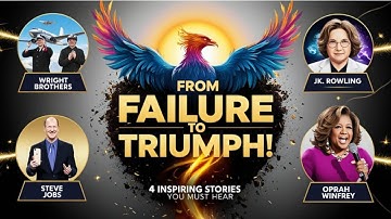 4 Inspiring Stories of Turning Failure into Triumph