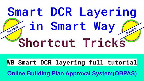 DCR layering || Smart DCR layer || How to use Smart DCR layer in West Bengal || obpas || Auto DCR