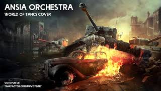 Ansia Orchestra - World Of Tanks Cover