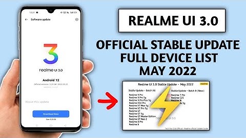 Realme UI 3.0 android 12 stable update Official full device list, New official Roadmap in May 2022