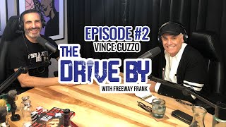 The Drive By-Episode 2-Vince Guzzo
