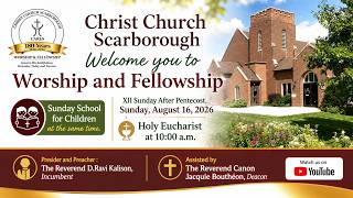 CCSV - XII Sunday After Pentecost, Sunday, August 9, 2026 Holy Eucharist at 10:00 a.m.