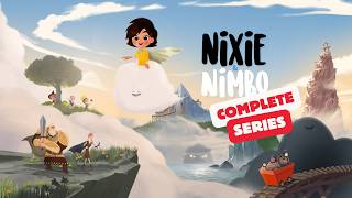 Nixie & Nimbo – Complete Series | Helping Kids Tame Their Fears