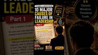 “1st Cause of Leadership Failure | Think &amp; Grow Rich Explained”