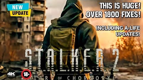 First Massive Update! | Stalker 2: Heart of Chornobyl | Consoles and PC