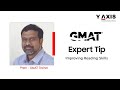 Gmat prep for perfect reading  expert tips from y axis coach