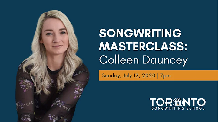 Songwriting Masterclass: Colleen Dauncey