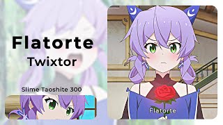 Flatorte Twixtor - Slime Taoe 300-Nen Twixtor