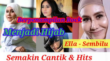 Transformasi Ella Rock menjadi hijab #musik Malaysia#sembilu