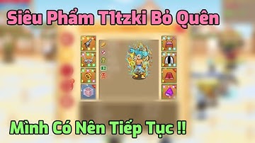T1tzki Siêu Phẩm Bị Lãng Quên | Hải Tặc Tí Hon