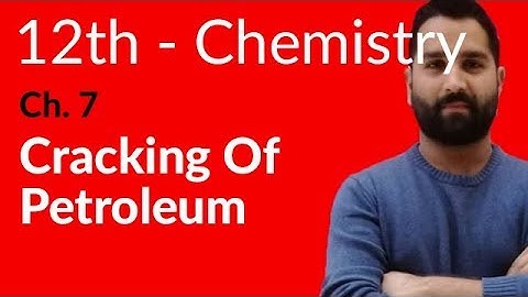 Fsc Chemistry book 2, Ch 7 - Cracking of Petroleum - 12th Class Chemistry
