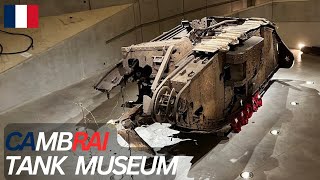 Tour of Cambrai Tank Museum