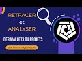 Retracer et analyser des wallets