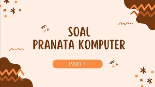 Soal Pranata Komputer Ahli pertama Part 1