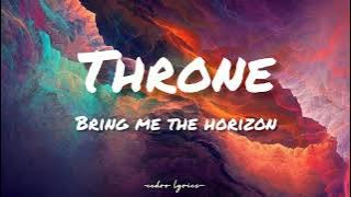 Download lagu Throne // Bring Me The Horizon ; (Lyrics) 🎵