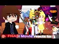 Fnaf movie reacts to themselvesfuture fnafmovie spoilerspart 1cringe