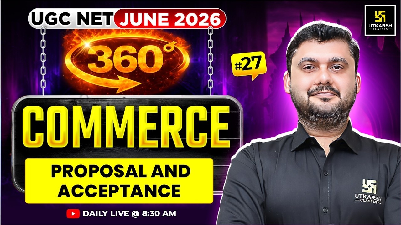 UGC NET June 2026 | Commerce | PROPOSAL and ACCEPTANCE | #27 | JRF 360 | Yogesh Sir