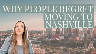 Top 5 Reasons People Regret Moving to Nashville