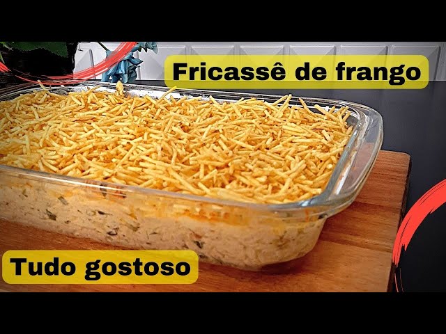 Fricassê de frango com batata palha ótimo para momentos especiais em casa