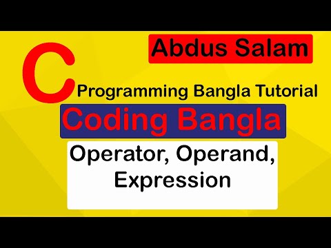 C Programming Tutorial 25 : Operator, Operand, Expression, অপারেটর,অপারেন্ড,এক্সপ্রেশন,Coding Bangla