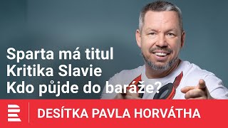 Sparta získala titul zaslouženě. Kuchta na zápas v Boleslavi nezapomene, glosuje Horváth