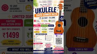 Fresh Ukulele batch 25 may for beginners 9981927146 book a seat now #shorts #ukuleletutorial