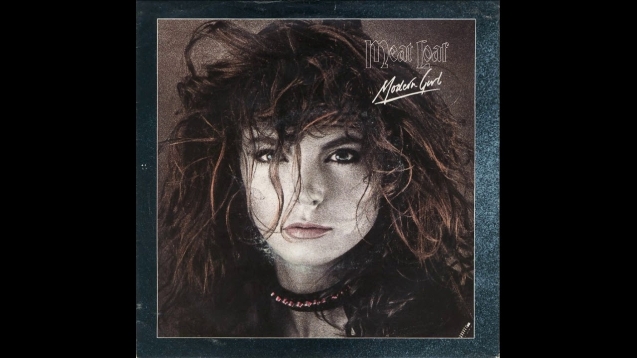 Meat Loaf Modern girl YouTube