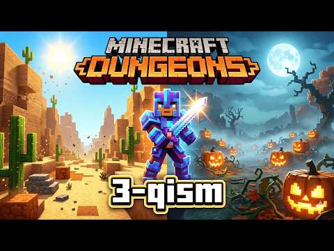 Minecraft Dungeons 3 Qism:🌵 Kaktus Kanyon va Qovoq Ferma Missiyalari! 🎃