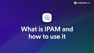 Get to know the IP address management tool: IPAM