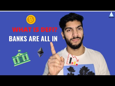 WHAT IS DEFI? Decentralized Finance for beginners | BANKS ARE ALL IN