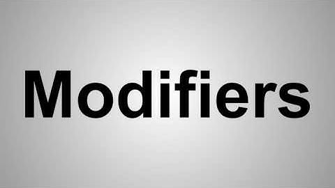 How To Pronounce Modifiers