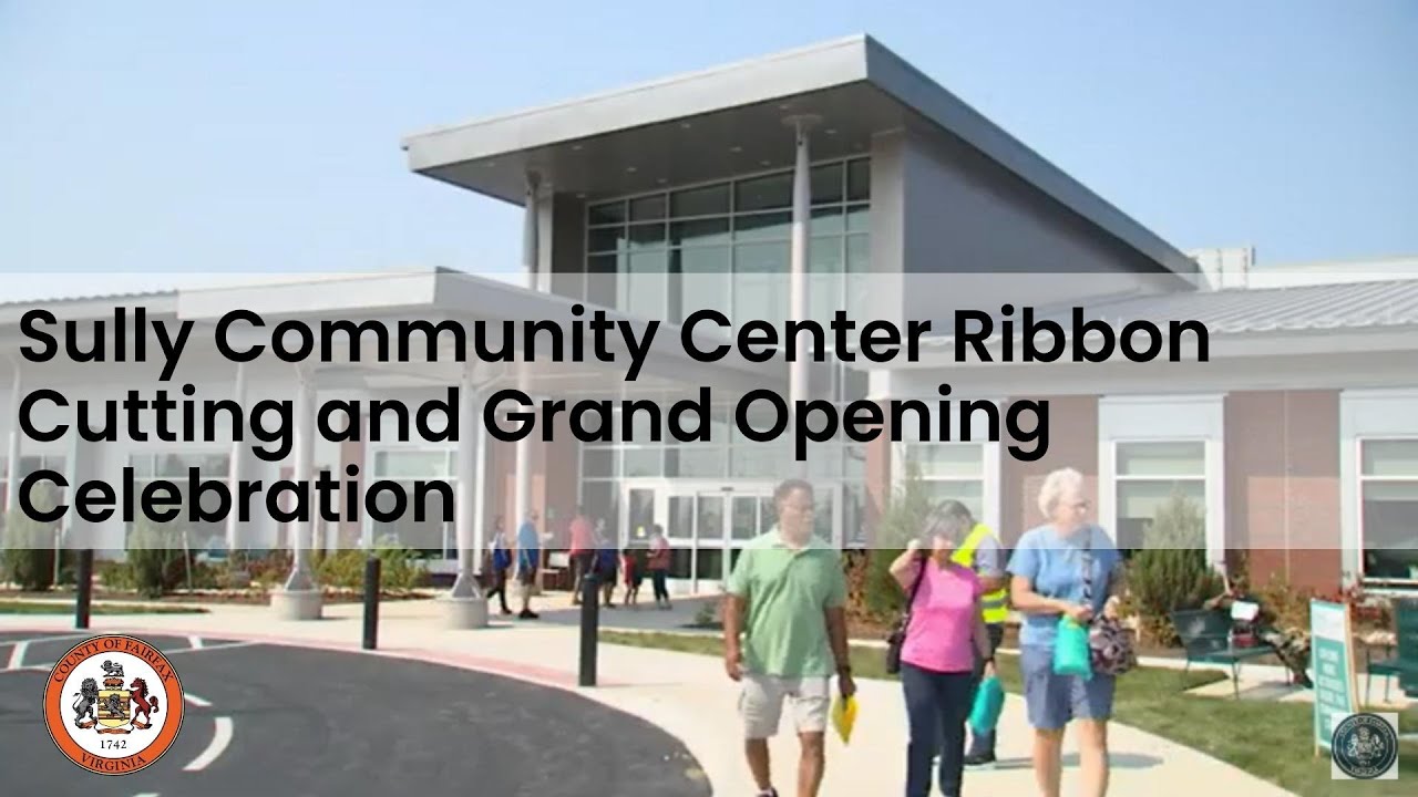 Sully Community Center Ribbon Cutting and Grand Opening Celebration