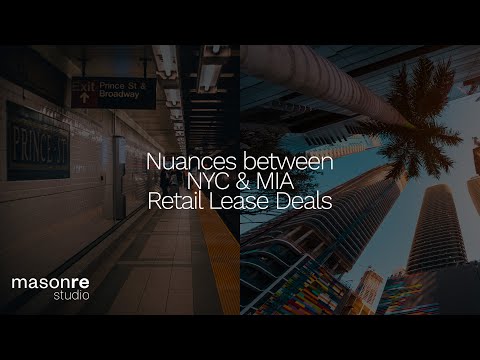 Nuances between NYC & Miami Retail Lease Deals