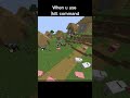thats why i dont use /kill command-minecraft
