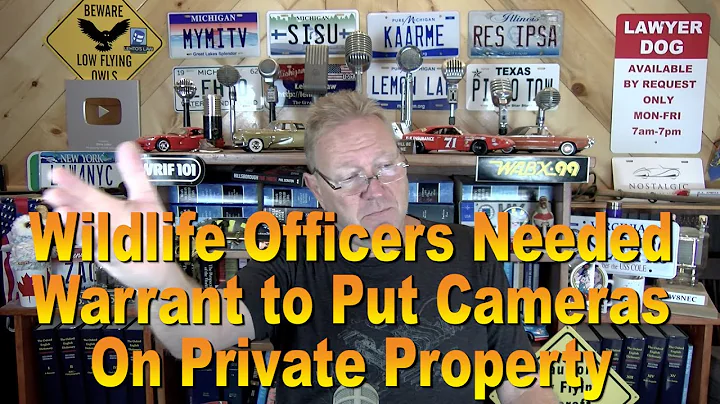 Wildlife Officers Needed Warrant for Cameras on Pr...