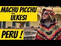 MACHU PİCCHU Ülkesi PERU’da İLK GÜNÜM! (Güney Amerika Turu)